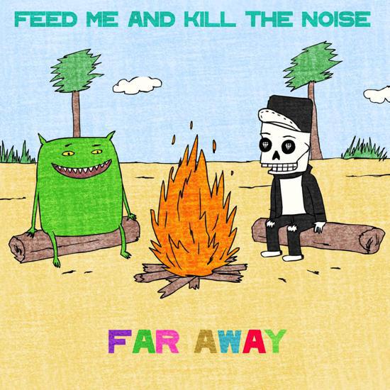 Feed Me & Kill The Noise Release Must Hear Collaboration “Far Away”