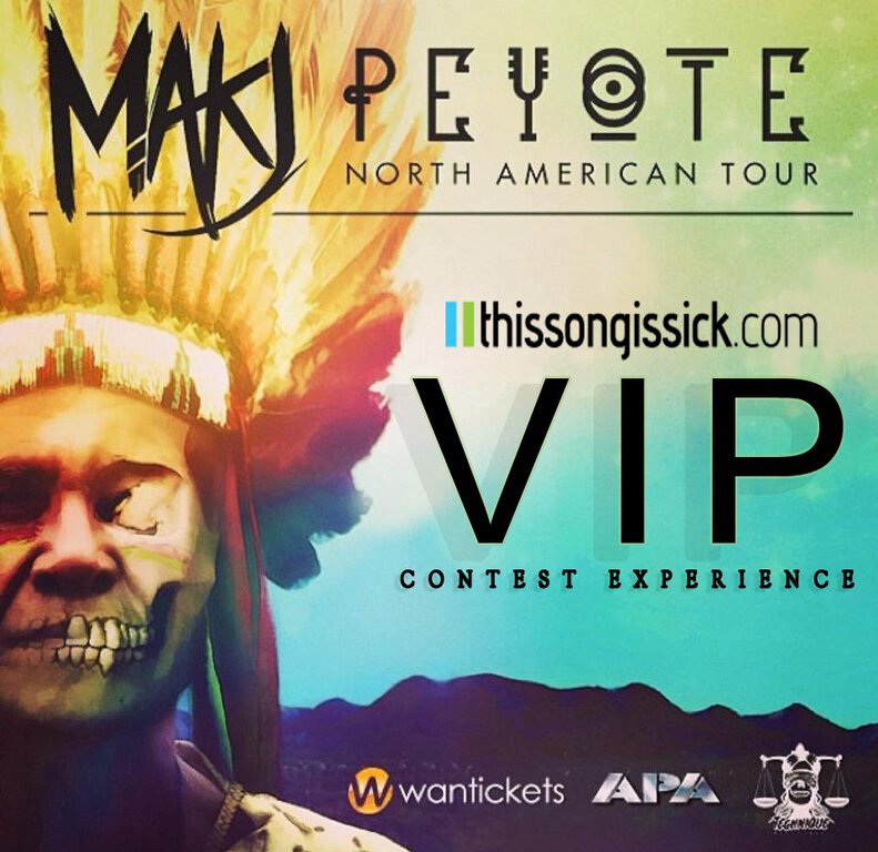 [GIVEAWAY] Win VIP Tickets and Meet & Greet With MAKJ For Every Date of The Peyote Tour