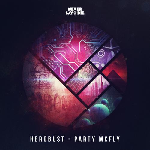 HeRobust Releases Electro / Trap Anthem "Party McFly" As Free Download