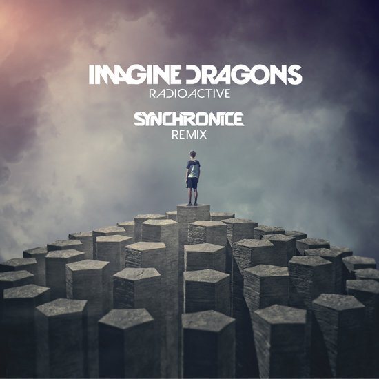 Imagine Dragons - Radioactive (Synchronice Remix) : Melodic Dubstep / Indie Remix [Free Download] [Thissongissick.com Premiere]
