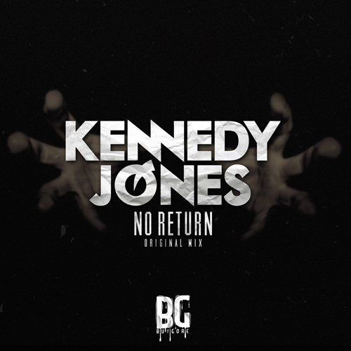 Kennedy Jones Releases Massive Electro House / Trap Original "No Return"
