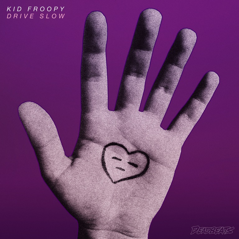 Kid Froopy Drive Slow EP Art