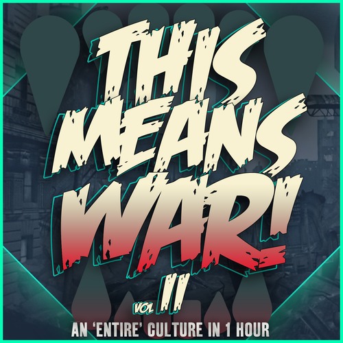 Lets Be Friends - This Means War! Vol.2 : Must Hear Mix Of Unreleased Music [Free Download]