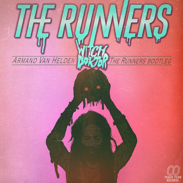 [PREMIERE] Armand van Helden - Witch Doktor (The Runners Bootleg) : Electro-House [Free Download]