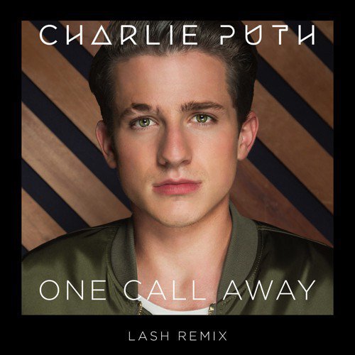 [PREMIERE] Charlie Puth - One Call Away (Lash Remix) : Melodic Deep House