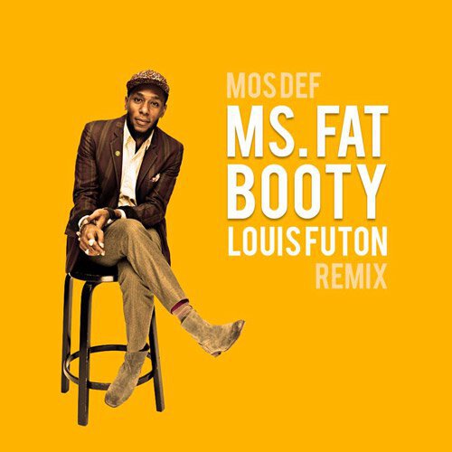 [PREMIERE] Mos Def - Ms Fat Booty (Louis Futon Remix) : Chill Future Bass [Free Download]