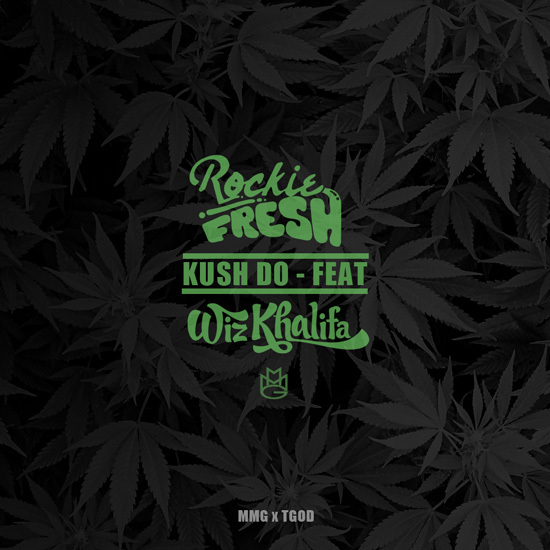 Rockie Fresh - Kush Do (Ft. Wiz Khalifa) : Hip-Hop Collaboration [Free Download]