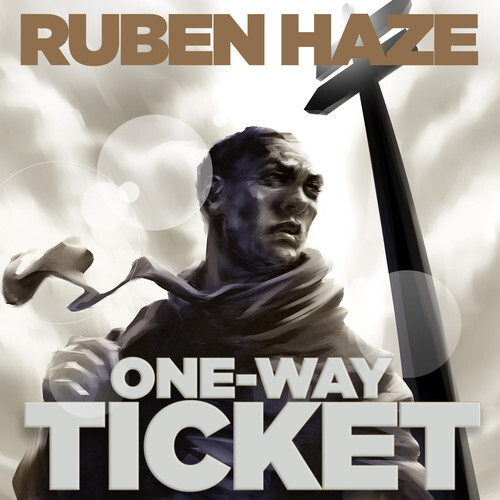 Ruben Haze - One Way Ticket (Ft. Dirty South & Example)  : Dirty South's Incredible New Indie Live Project