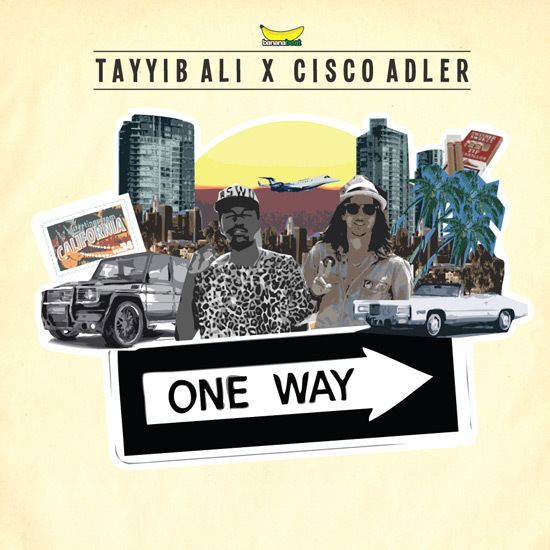 Tayyib Ali & Cisco Adler – One Way EP : Chill Summer Hip-Hop [This Song Is Sick Exclusive Leak Download]