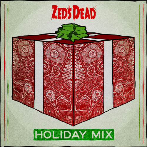 Zeds Dead Spread The Joy With 60 Minute 'Holiday Mix' [Free Download]