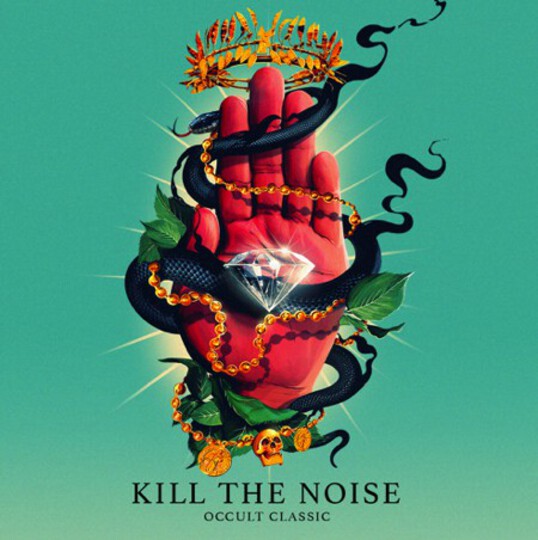 Kill The Noise Occult Classic