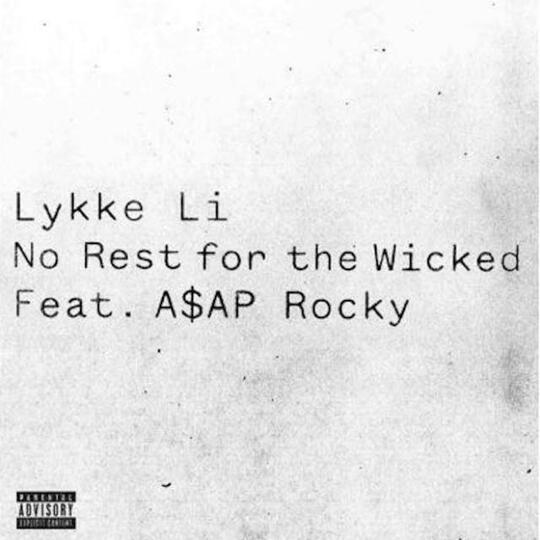Lykki-Li-No-Rest-For-The-Wicked-AAP-Rocky-Remix-01