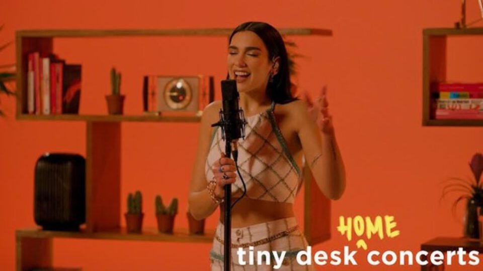 Dua Lipa Tiny Desk Home Concert