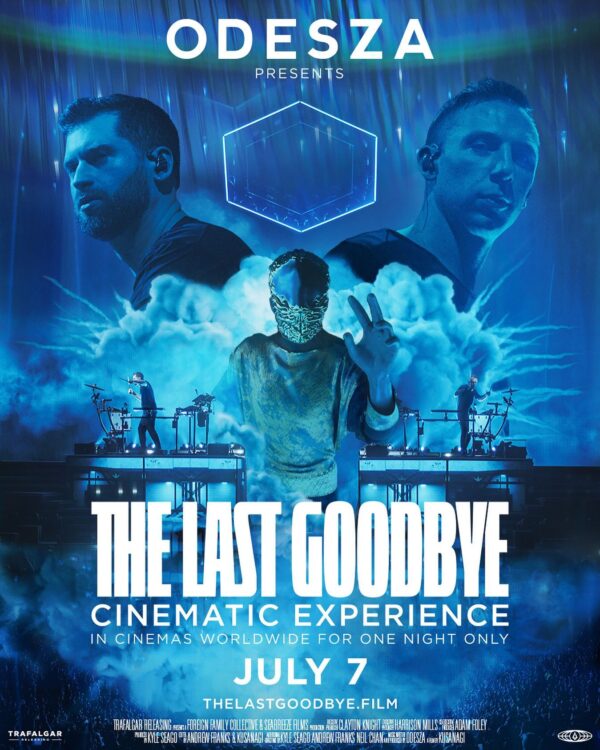 ODESZA The Last Goodbye Cinematic Experience